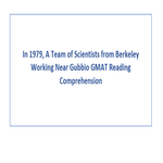 In 1979 A Team of Scientists from Berkeley Working Near Gubbio GMAT Reading Comprehension